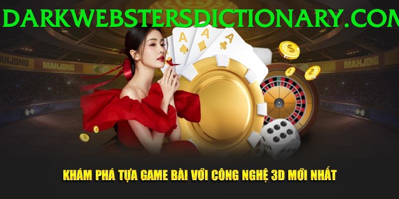 Game Bài 3D - Ưu đãi đặc biệt